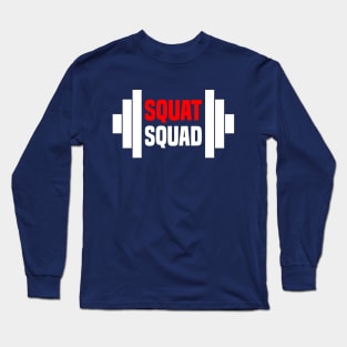 Squat Squad Long Sleeve T-Shirt